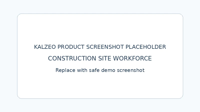 Kalzeo multi-site workforce management for construction site employees